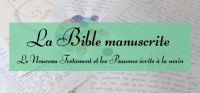 la bible manuscrite